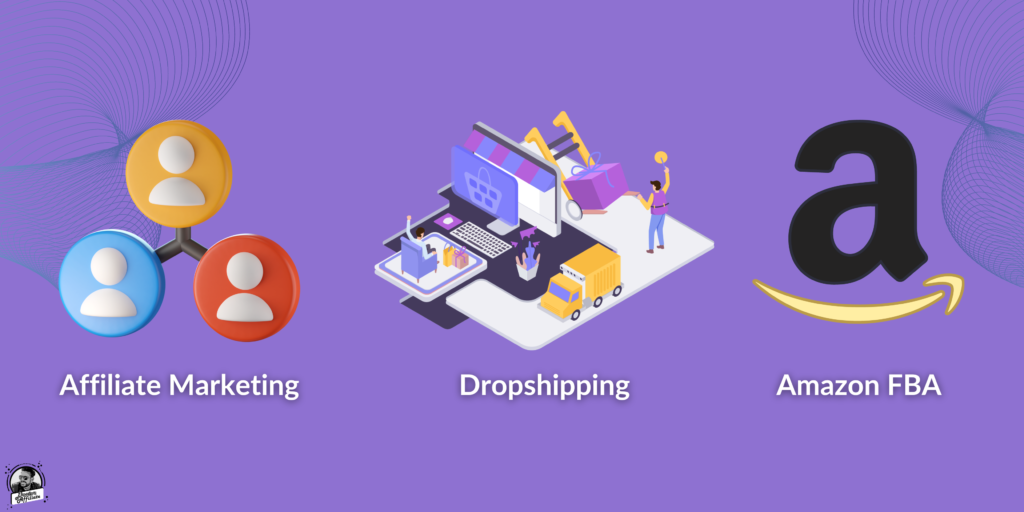 Affiliate-Marketing-vs-Dropshipping-vs-Amazon-FBA